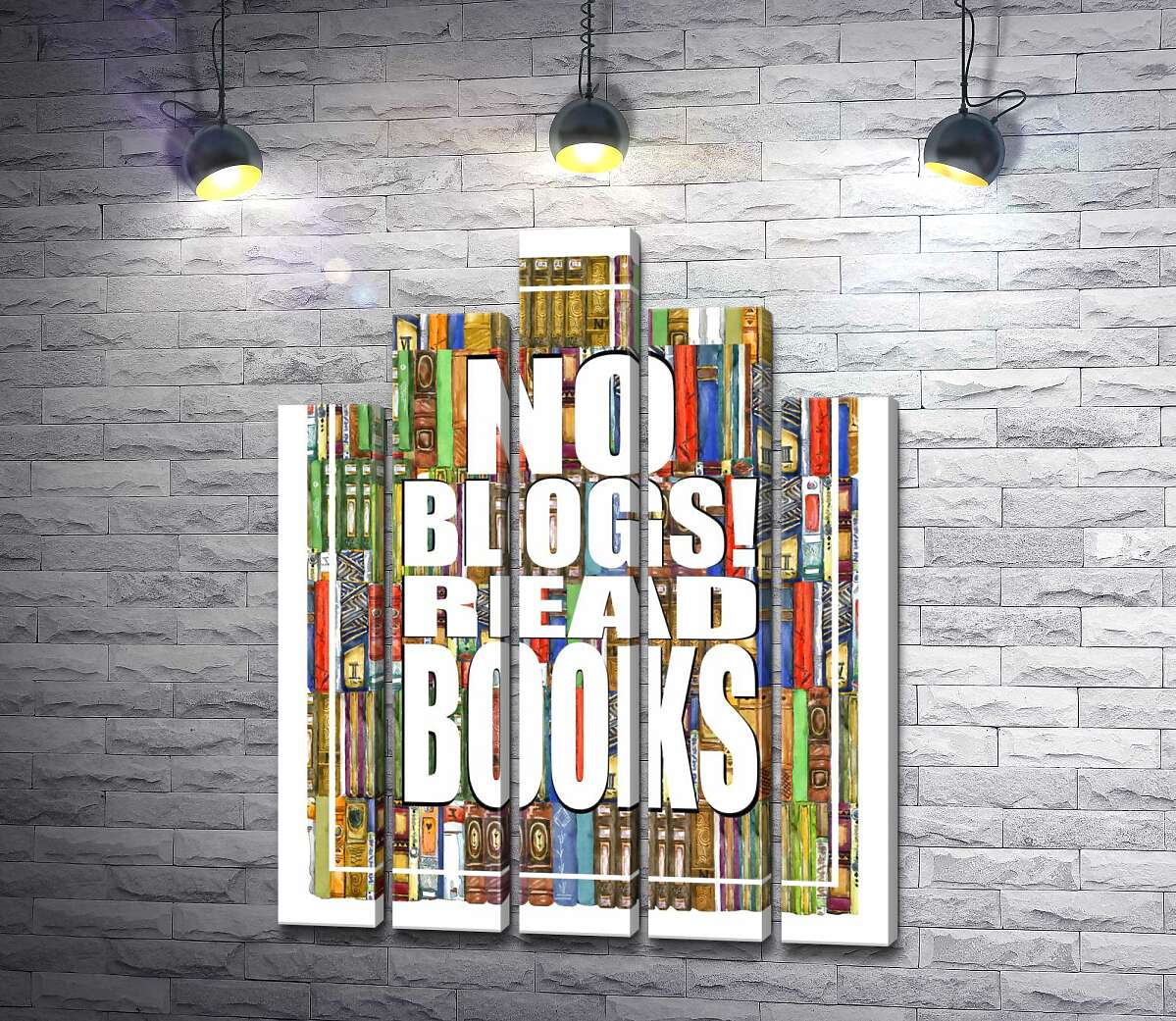 модульная картина Надпись "No blogs! Read books" на фоне книг (Модуль №29)