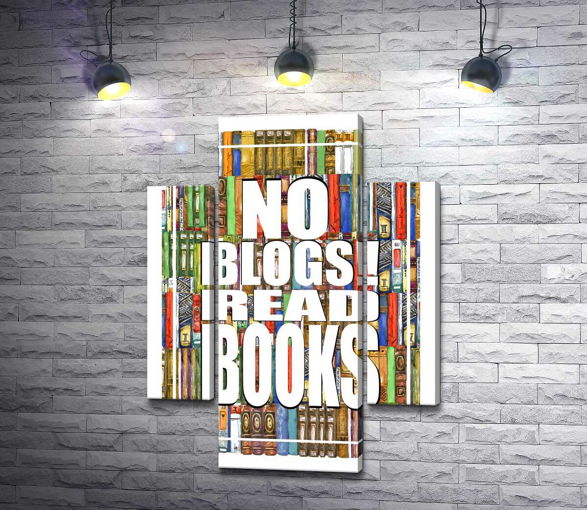 модульная картина Надпись "No blogs! Read books" на фоне книг (Модуль №5)