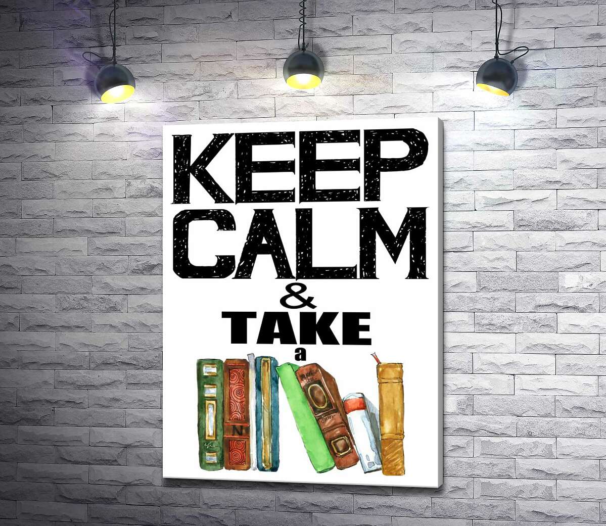 картина Надпись с книгами "keep calm and take a book"