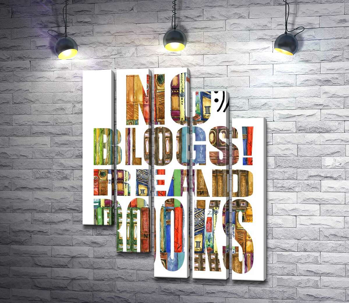 модульная картина Узор из книг на надписи "No blogs! Read books" (Модуль №28)