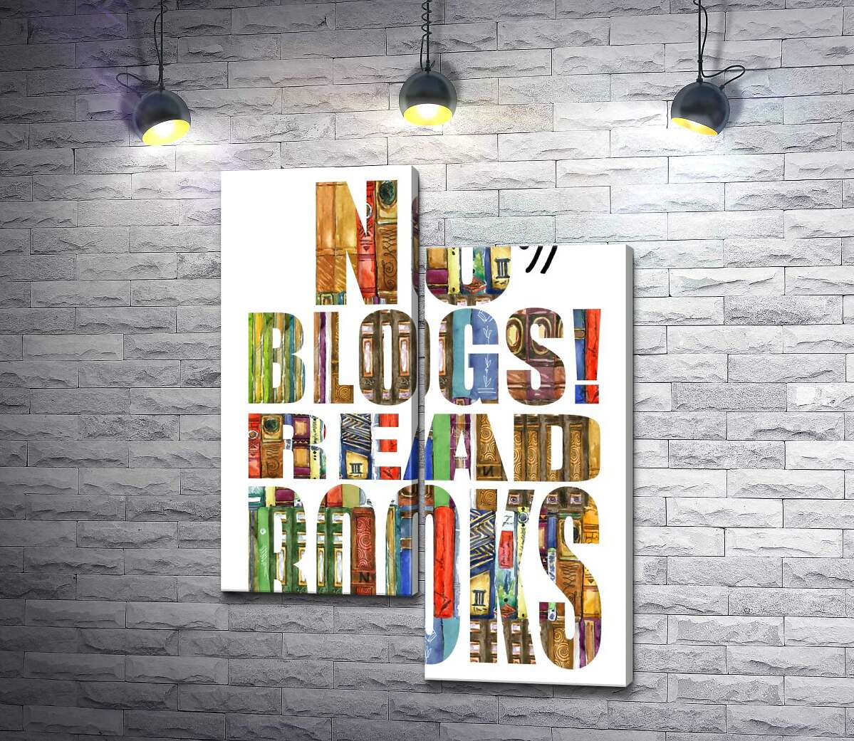 модульная картина Узор из книг на надписи "No blogs! Read books" (Модуль №9)