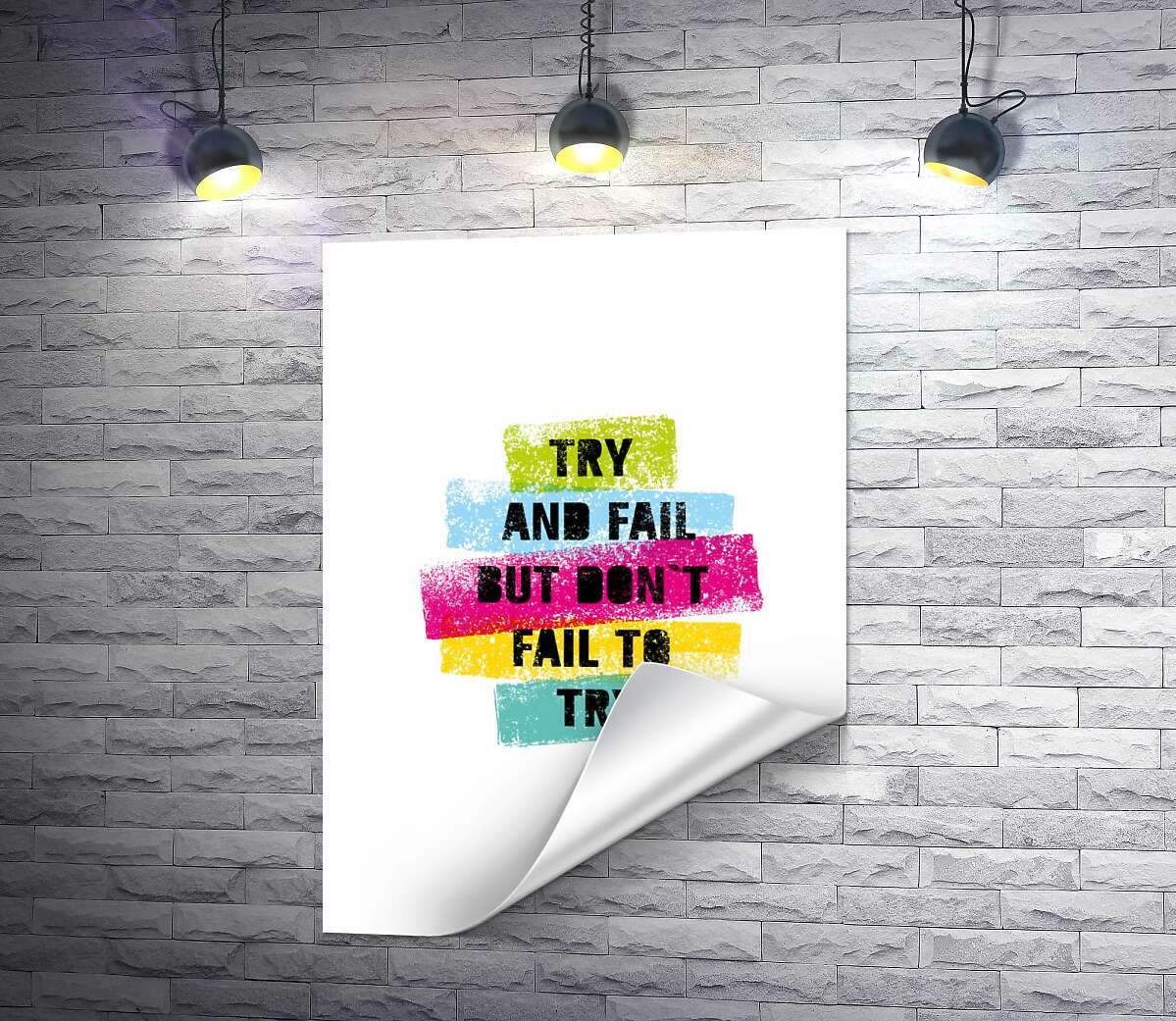 печать Мотивационная фраза "Try and fail but never fail to try" в пастельных тонах