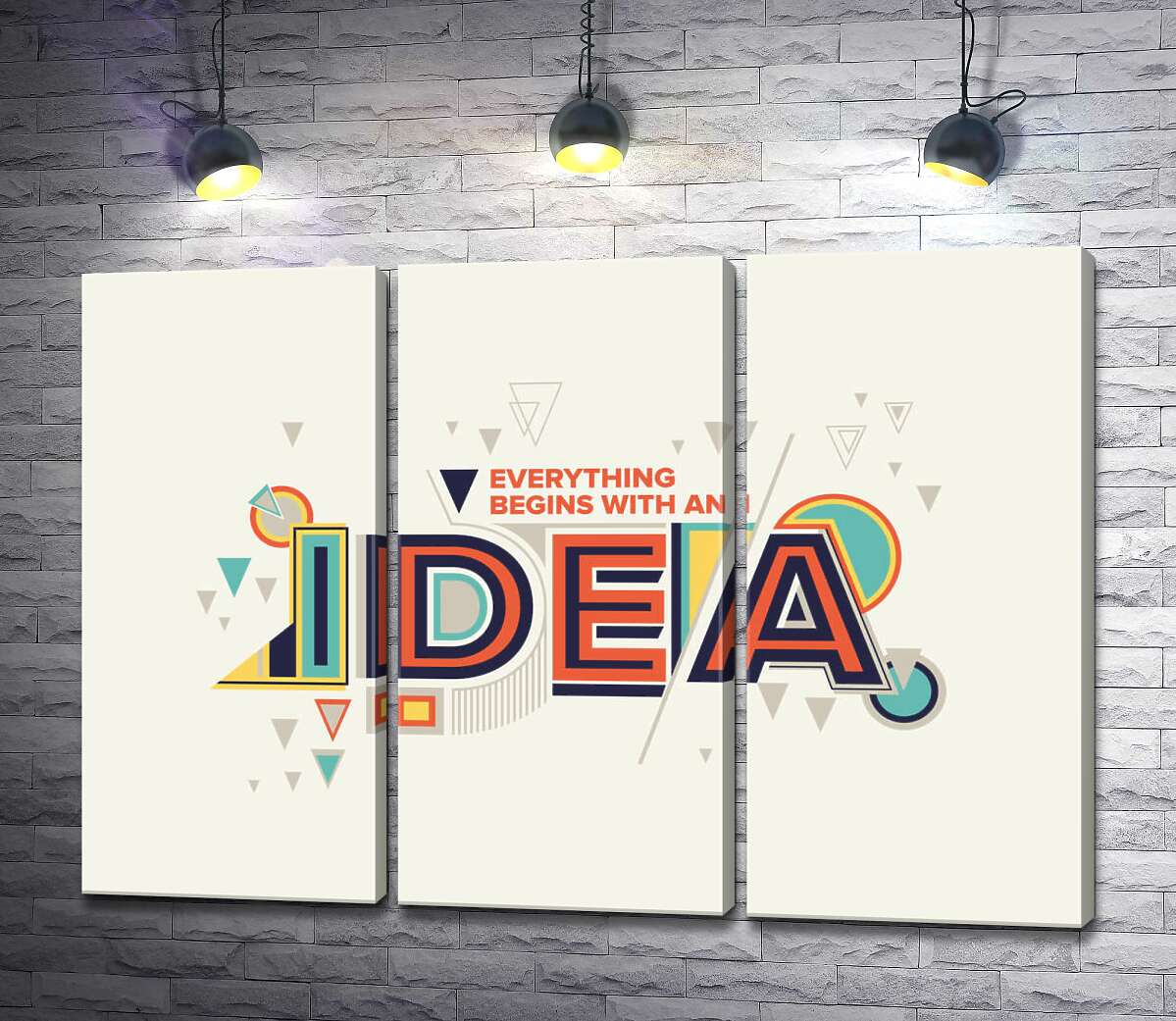 модульна картина Геометричне оформлення фрази "everything begins with an idea"