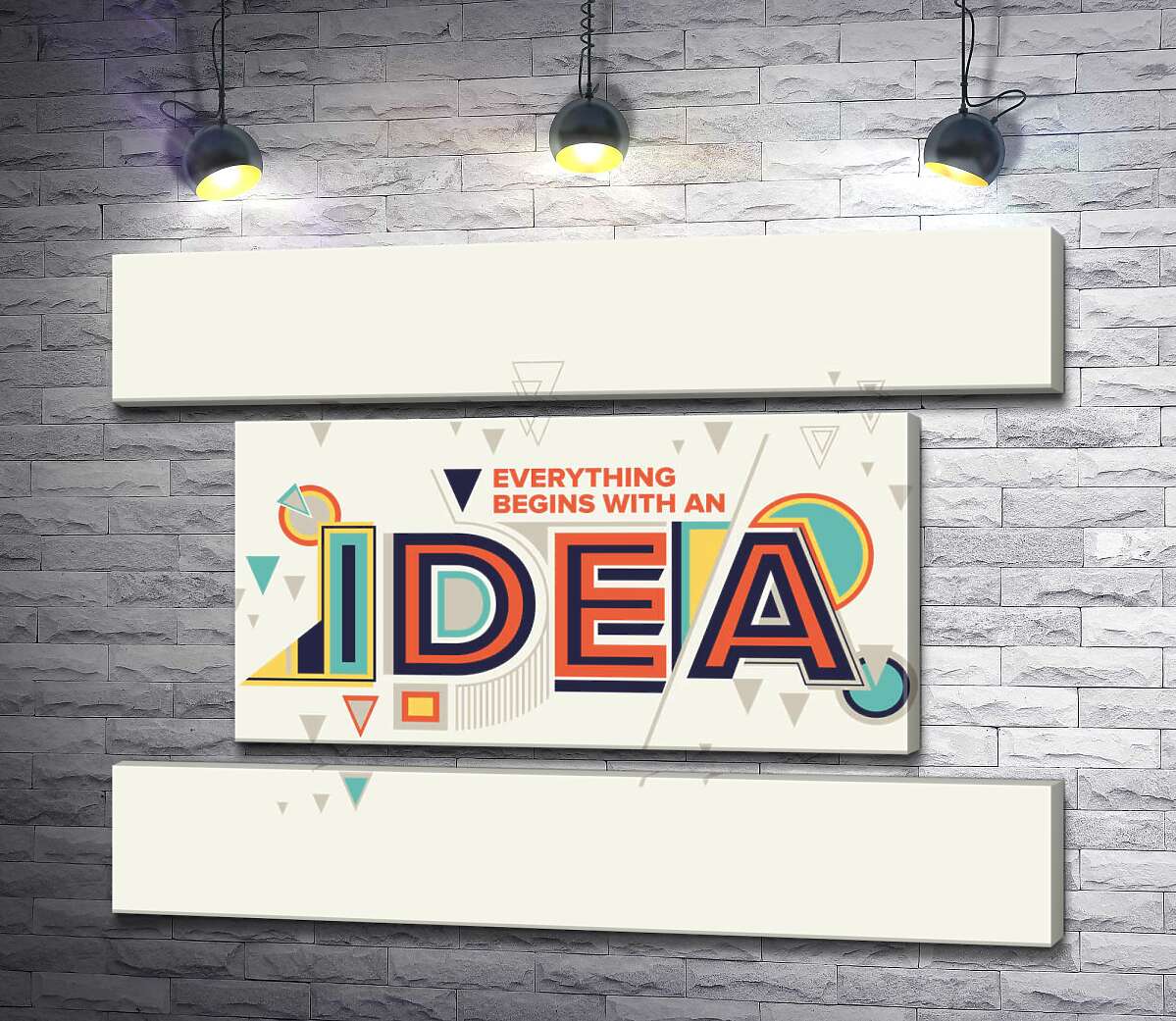 модульная картина Геометрическое оформление фразы "everything begins with an idea" (Модуль №18)