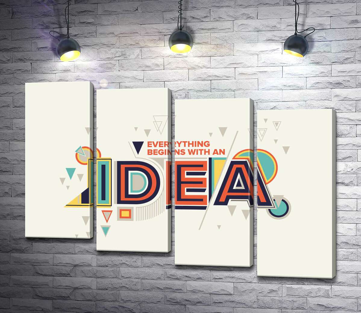 модульна картина Геометричне оформлення фрази "everything begins with an idea" (Модуль №19)