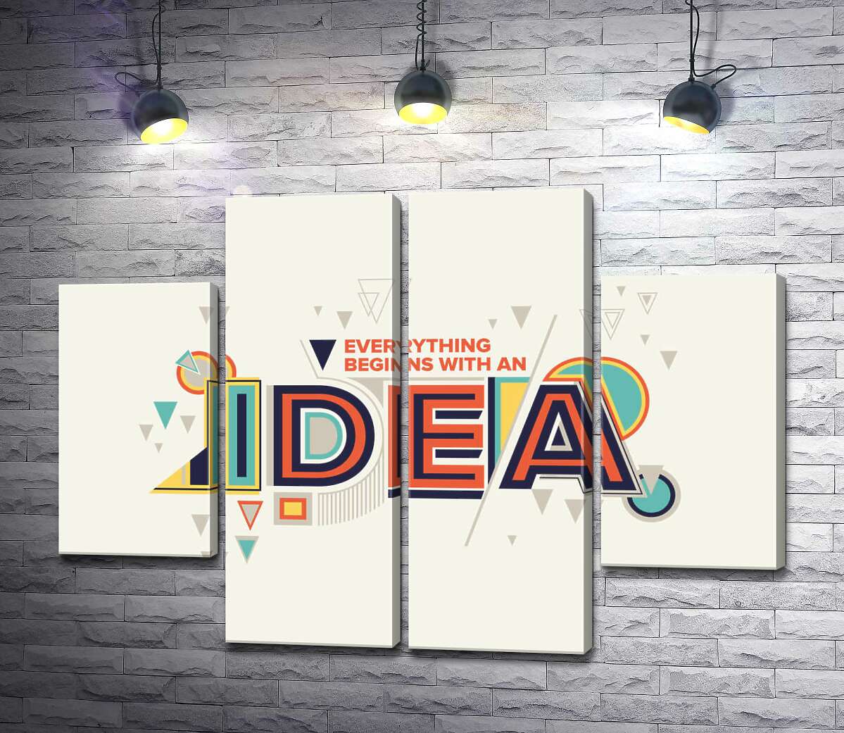 модульная картина Геометрическое оформление фразы "everything begins with an idea" (Модуль №20)