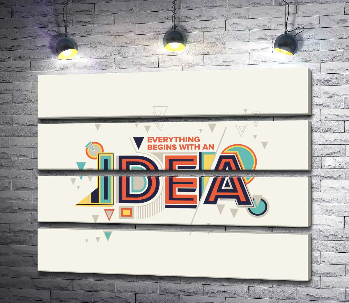модульная картина Геометрическое оформление фразы "everything begins with an idea" (Модуль №22)