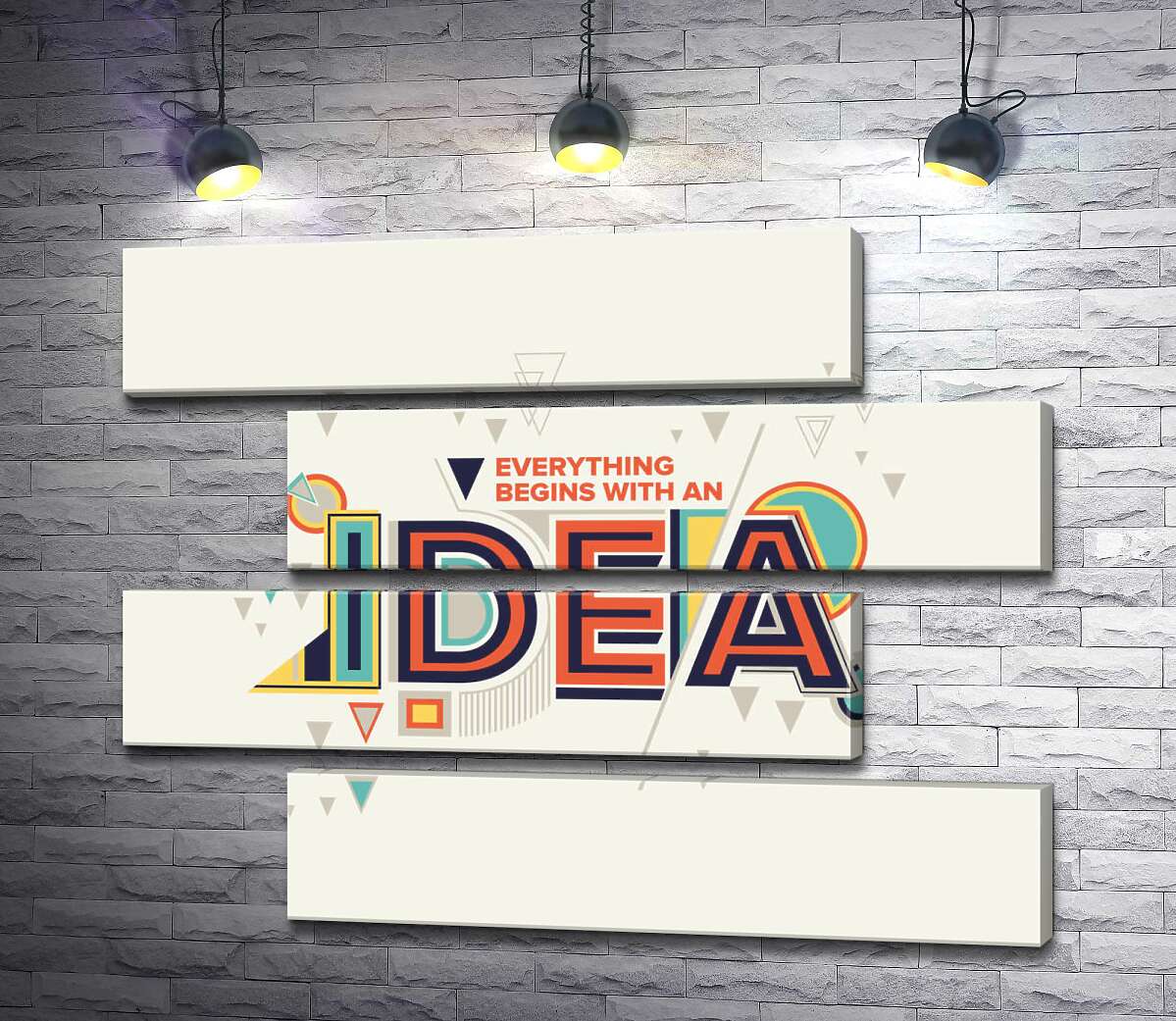модульная картина Геометрическое оформление фразы "everything begins with an idea" (Модуль №23)