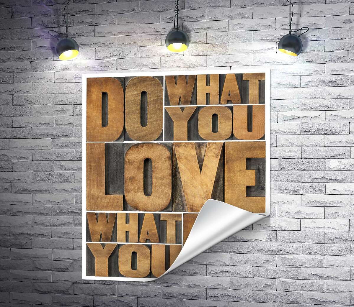 печать Мотивационная фраза "do what you love, love what you do" из деревянных букв