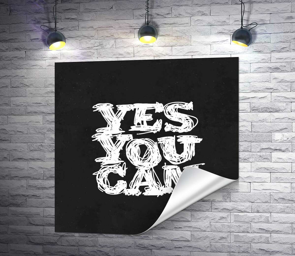 печать Черный фон выделяет белую фразу "yes you can"