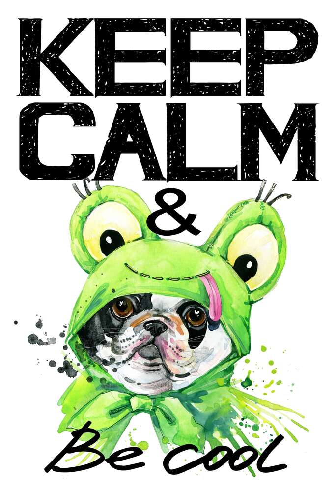 картина-постер Костюм зеленої жаби на мопсі біля фрази "keep calm and be cool"