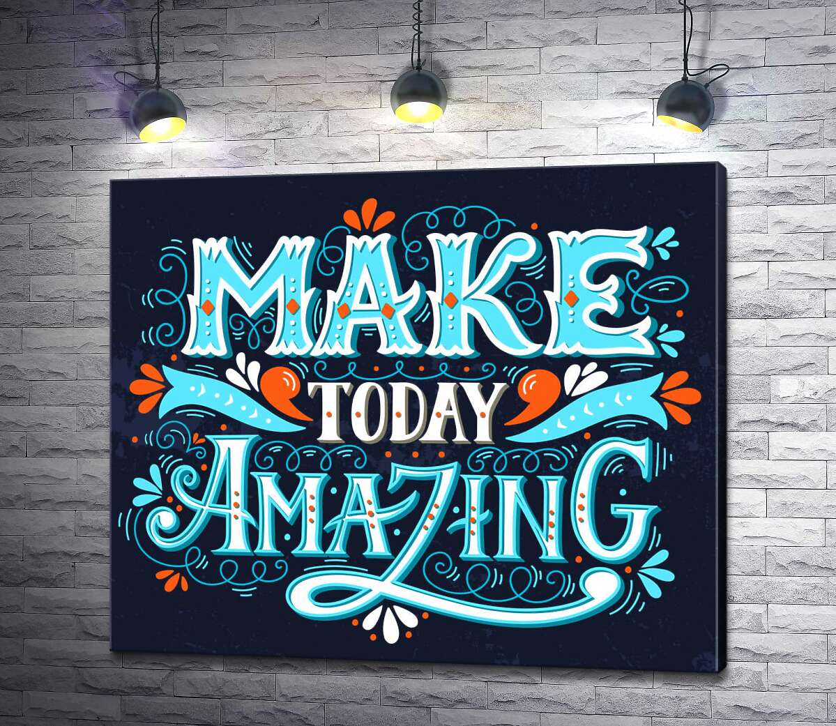 картина Небесная бирюза букв фразы "make today amazing"