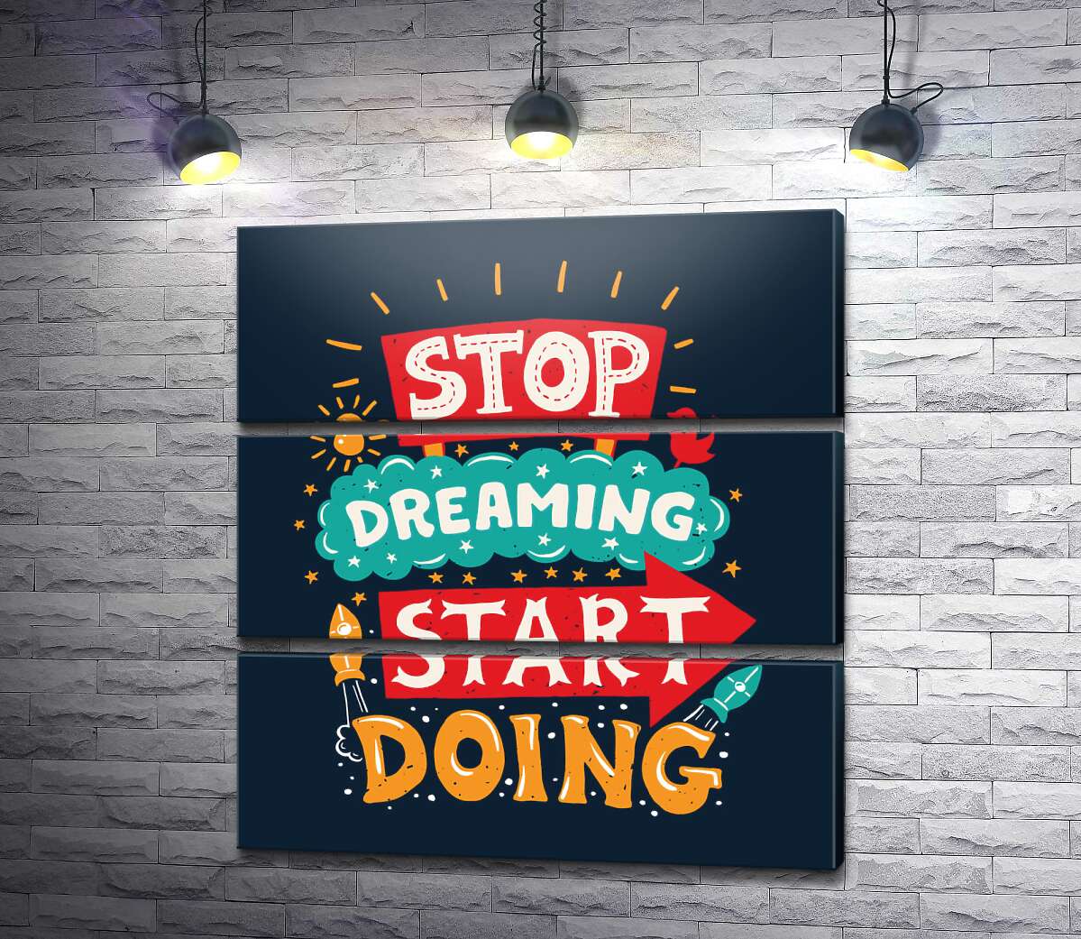 модульна картина Напис, що надає сил: "Stop Dreaming Start Doing" (Модуль №15)
