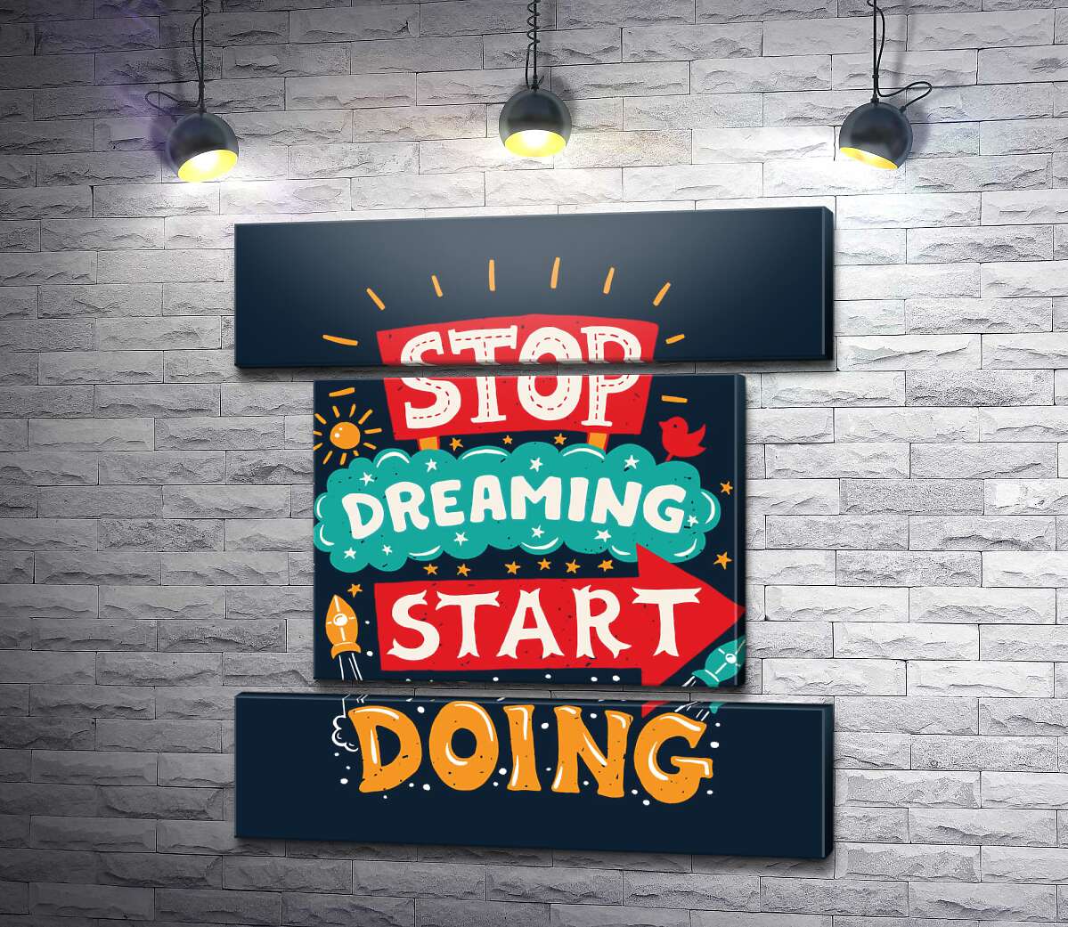модульна картина Напис, що надає сил: "Stop Dreaming Start Doing" (Модуль №18)