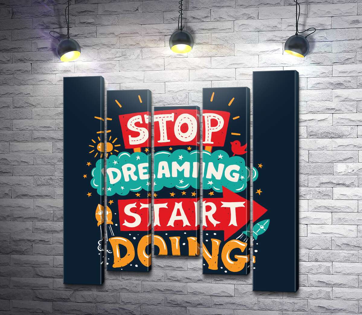 модульна картина Напис, що надає сил: "Stop Dreaming Start Doing" (Модуль №27)