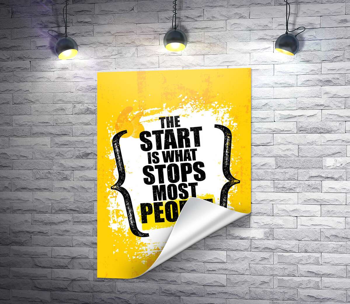 печать Мотивационная фраза: "The Start is What Stops Most People"