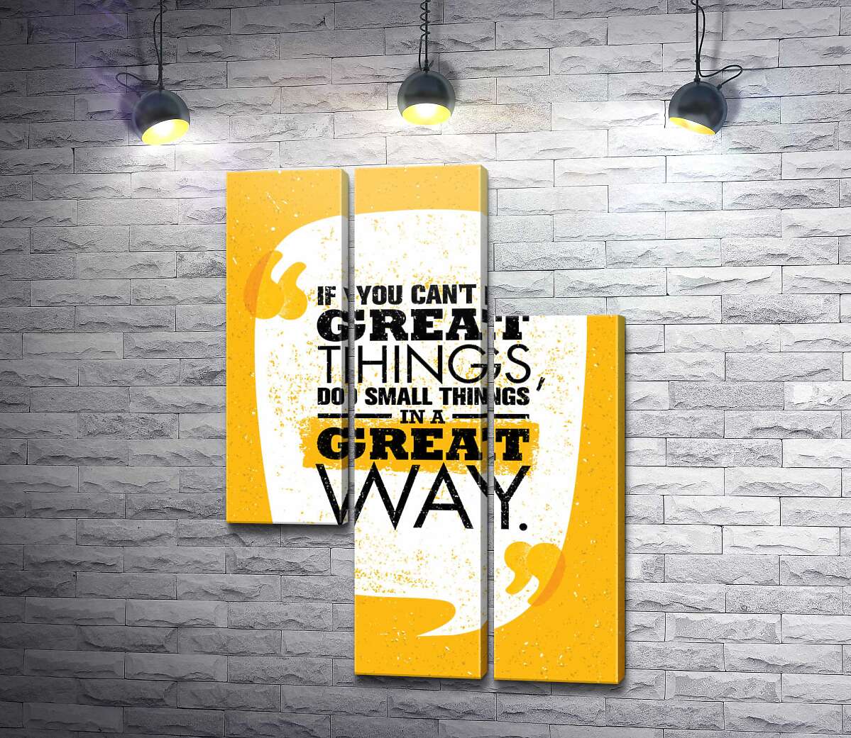 модульная картина Надпись: "If You Can't Do Great Things, Do Small Things in a Great Way" (Модуль №13)