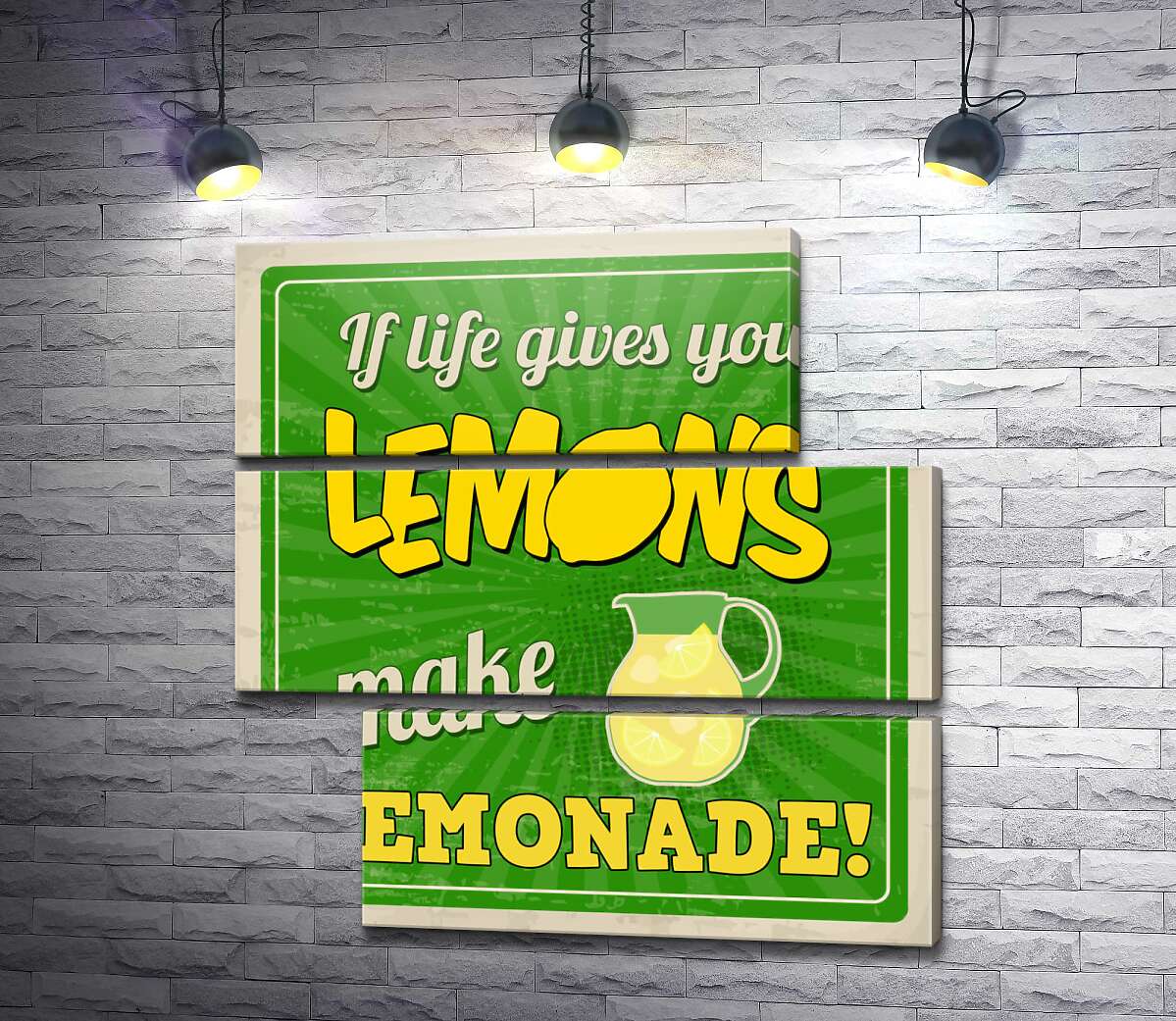 модульная картина Мотивационная надпись: "If life gives you lemons make lemonade!" (Модуль №16)