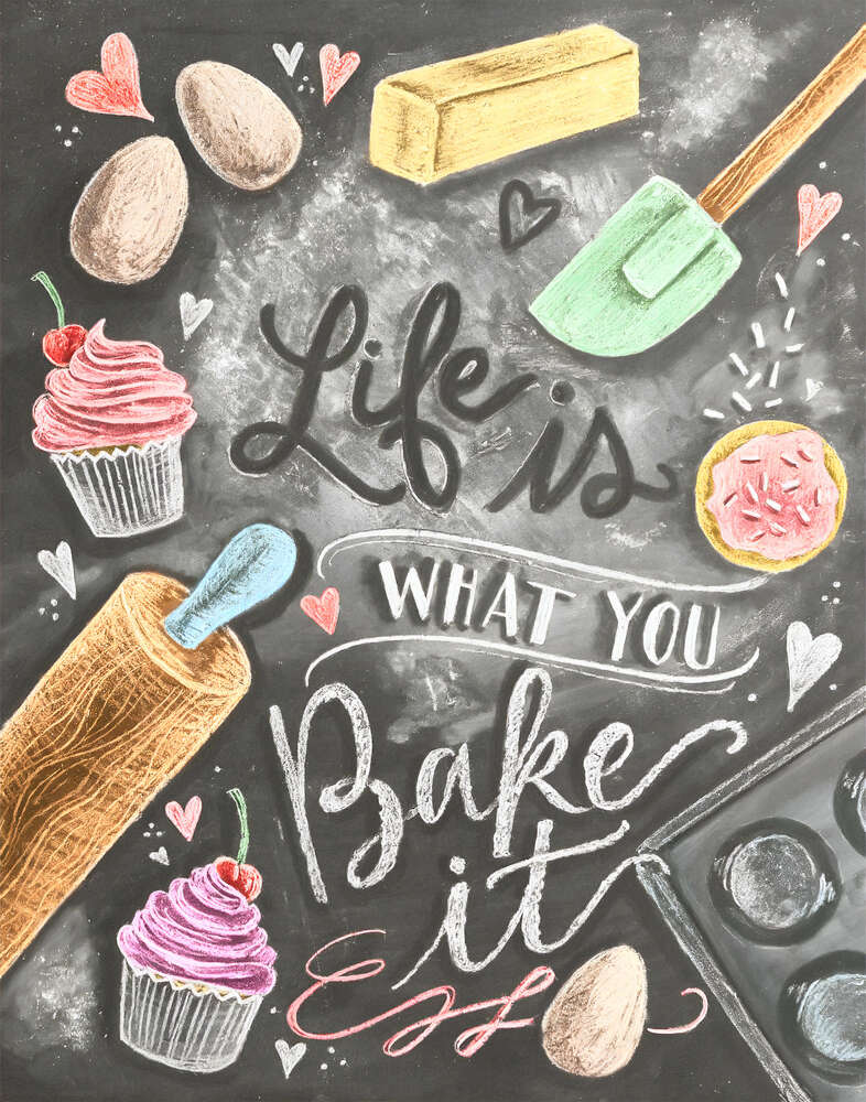 картина-постер Кулинарная иллюстрация: Life is what you bake it