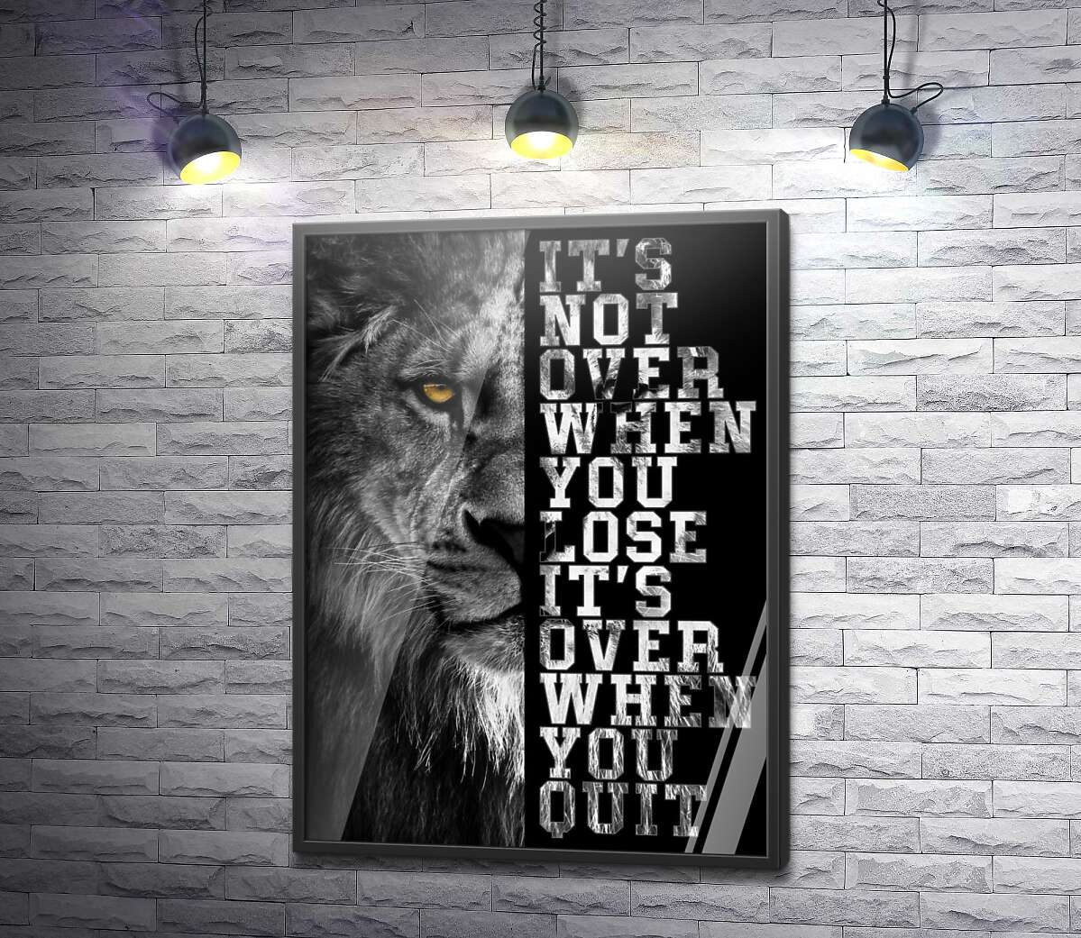 постер Лев і напис "It's not over when you lose, it's over when you quit"