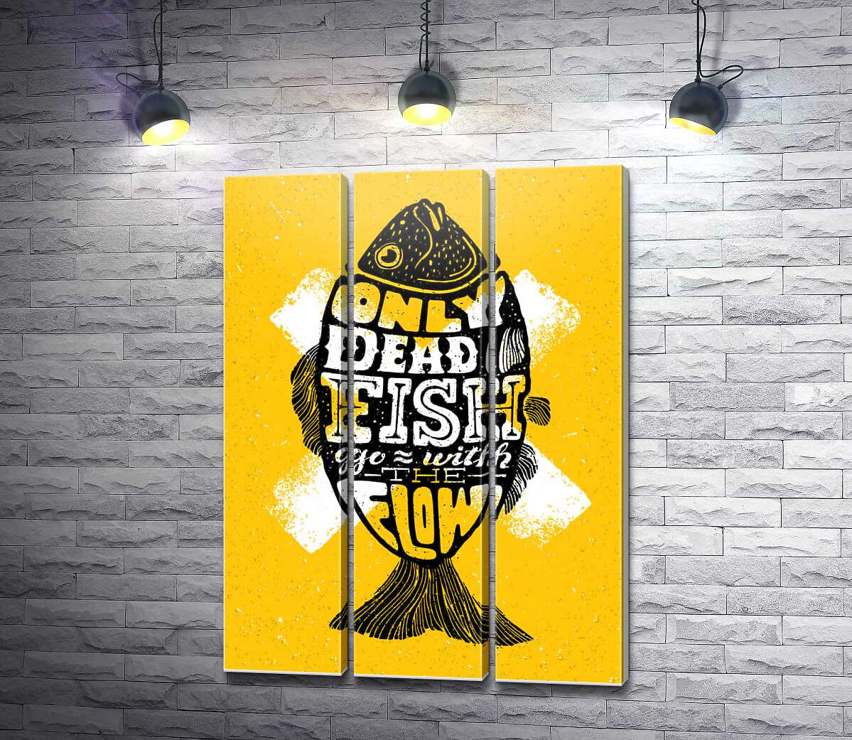 модульна картина Мотиваційний плакат: Only dead fish goes with the flow (Модуль №2)