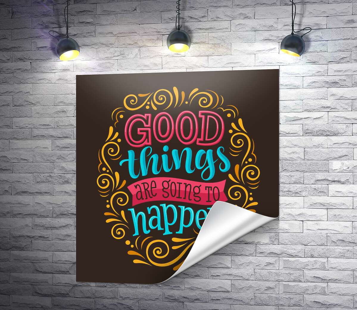 друк Мотиваційний плакат: Good things are going to happen