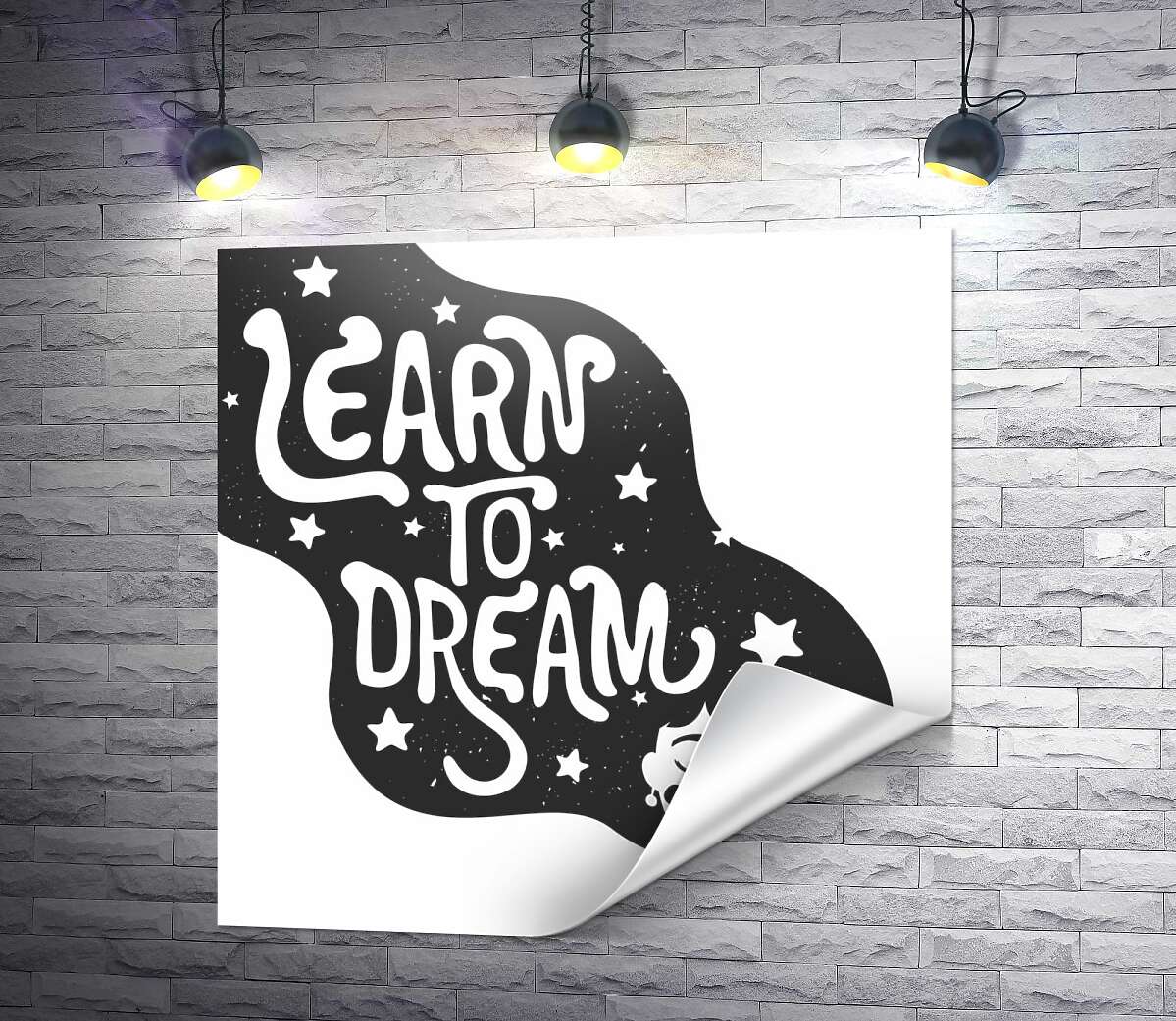 печать Мотивационный плакат: Learn to dream